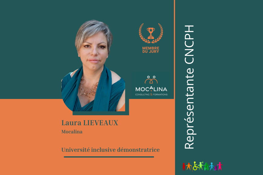 Membre du jury des université inclusive démonstratrice. Laura LIEVEAUX, Mocalina. Représentante CNCPH