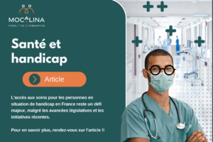 Mocalina, consulting et formations. Article. L'accès aux soins pour les personnes en situation de handicap en France reste un défi majeur, malgré les avancées législatives et les initiatives récentes. Pour en savoir plus, rendez-vous sur l’article !! contact@mocalina.fr www.mocalina.fr