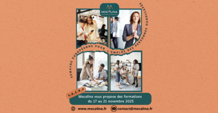 Mocalina, consulting et formations. Semaine Européenne pour l'Emploi des Personnes Handicapées. Mocalina vous propose des formations du 17 au 21 novembre 2025. Contactez nous. https://mocalina.fr/ contact@mocalina.fr 4 images illustratives représentant des personnes en situation de handicap visibles et invisibles dans un environnement de travail.